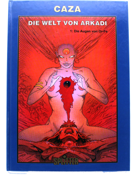 Die Welt von Arkadi Nr. 1 – Die Augen von Or-Fe | Splitter Hardcover Comic 1989